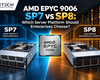 AMD EPYC 9006 SP7 vs SP8: Which Server Platform Should Enterprises Choose?
