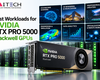Best Workloads for NVIDIA RTX PRO 5000 Blackwell GPUs