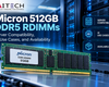 Micron 512GB DDR5 RDIMMs: Server Compatibility, AI Use Cases, and Availability
